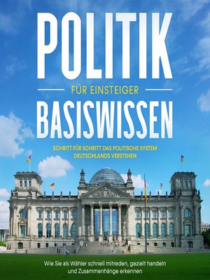 cover image of Politik Basiswissen für Einsteiger